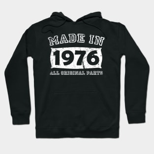 Made 1976 Original Parts Birthday Gifts distressed Hoodie